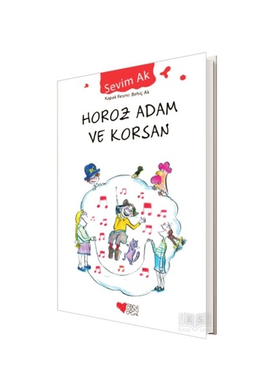 Horoz Adam Ve Korsan - Sevim Ak - Can Çocuk Yayınları