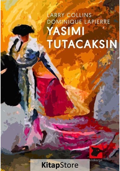 Yasımı Tutacaksın / Dominique Lapierre