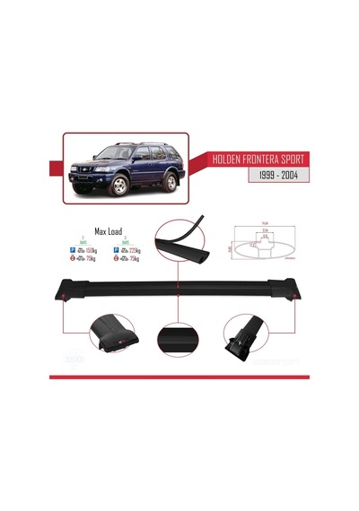 Holden Frontera Sport 1999-2004 Arası İle Uyumlu Fly Model Ara Atkı Tavan Barı Siyah
