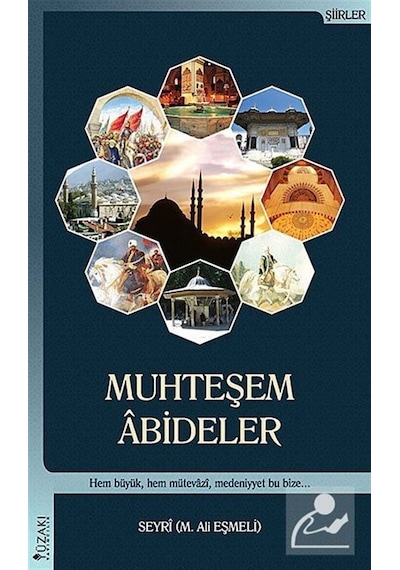 Muhteşem Abideler - Seyri M. Ali Eşmeli - Yüzakı Yayıncılık