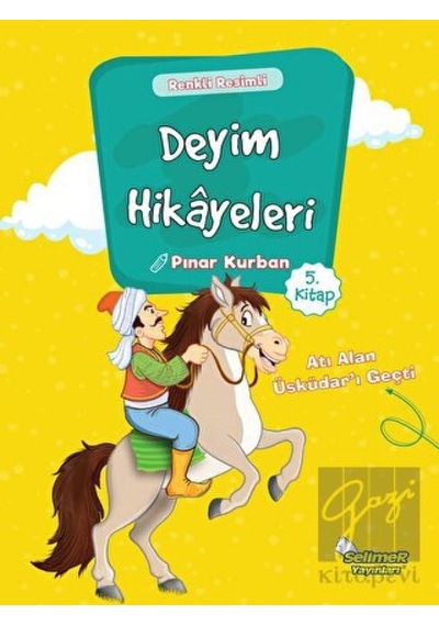Deyim Hikayeleri 5 - Pınar Kurban - Selimer