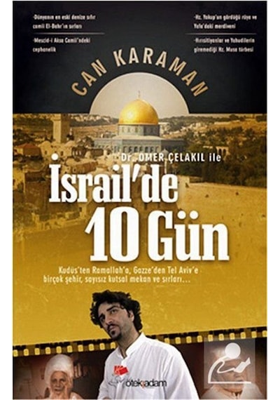 Ömer Çelakıl ile İsrail'de 10 Gün - Can Karaman - Öteki Adam