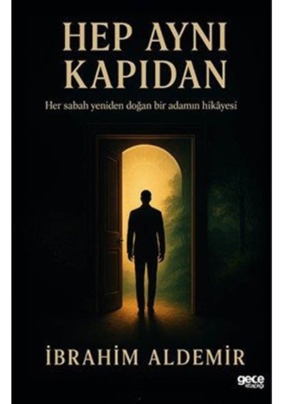 Hep Aynı Kapıdan / İbrahim Aldemir