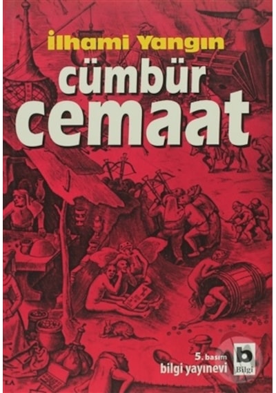 Cümbür Cemaat - İlhami Yangın - Bilgi Yayınevi