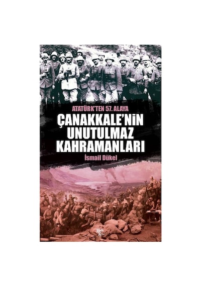 Çanakkale'nin Unutulmaz Kahramanları - Ccgx-898735