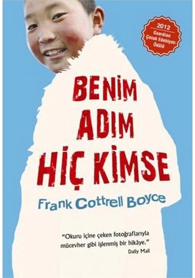 Benim Adım Hiç Kimse / Frank Cottrell Boyce / / 9786052857410
