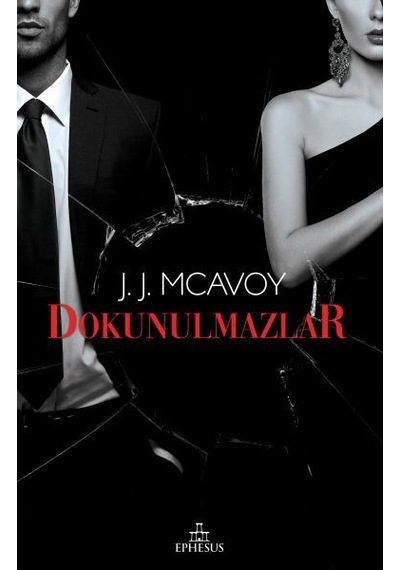 Dokunulmazlar - J. J. Mcavoy - Ephesus Yayınları