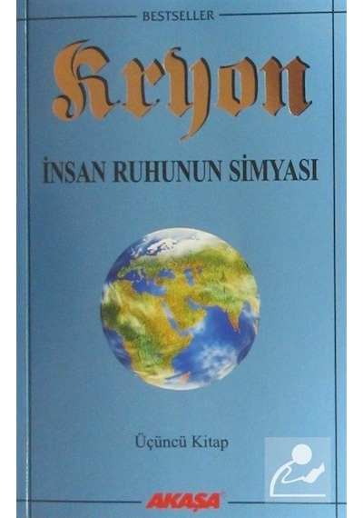 Kryon / Insan Ruhunun Simyası / 3. Kitap / Lee Carroll