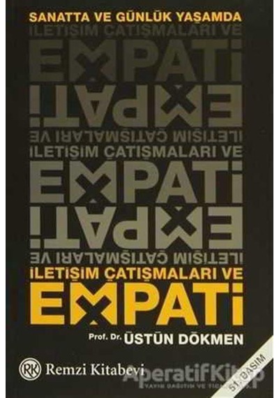 İletişim Çatışmaları ve Empati - Üstün Dökmen - Remzi Kitabevi