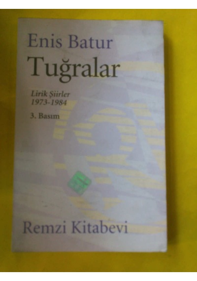 Tugralar (şiir) Enis Batur Lirik Şiirler