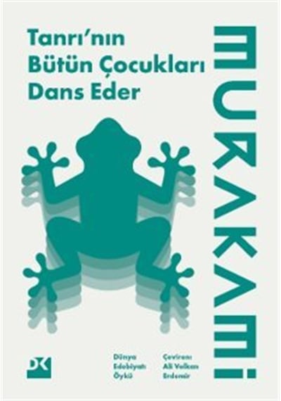 Tanrı'nın Bütün Çocukları Dans Eder / Haruki Murakami