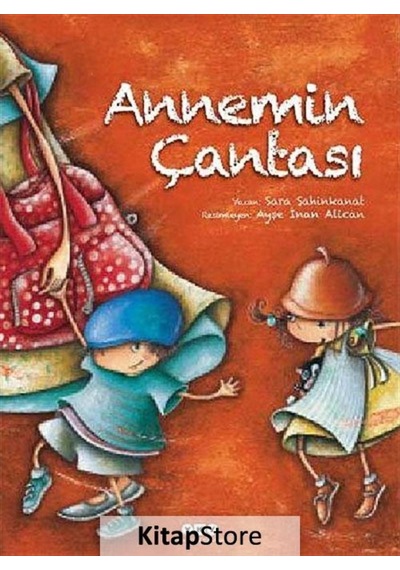 Annemin Çantası Sert Kapak / Sara Şahinkanat