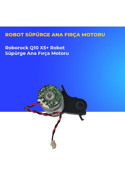 Roborock Q10 X5+ Robot Süpürge Ana Fırça Motoru