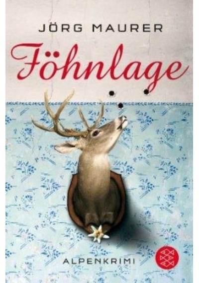 Föhnlage Alpencrimi - Fischer Verlag