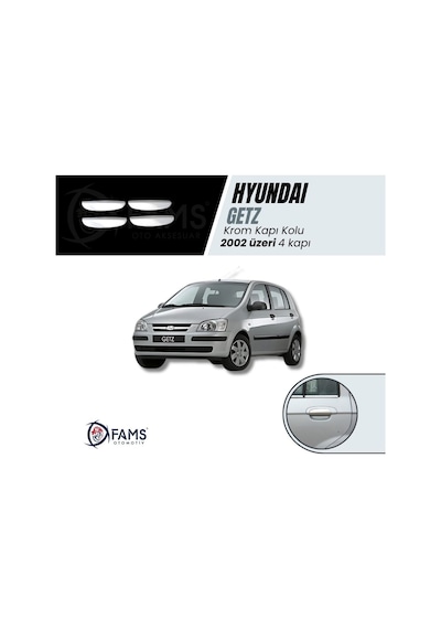 Hyundai Getz Krom Kapı Kolu 4 Kapı 2002 Üzeri P.Çelik