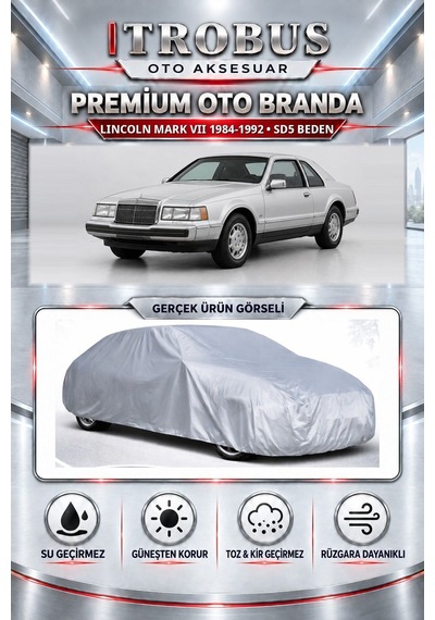 Lincoln Mark Vıı 1984-1992 Uyumlu Premium Araba Brandası Oto Branda Sd5 Beden