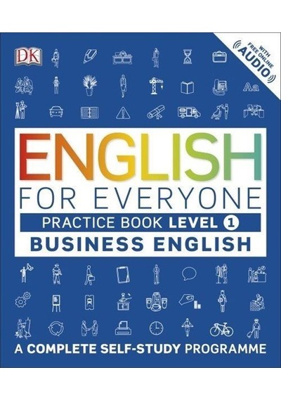 English for Everyone Business English Level 1 Practice Book- Dorling Kindersley Publisher