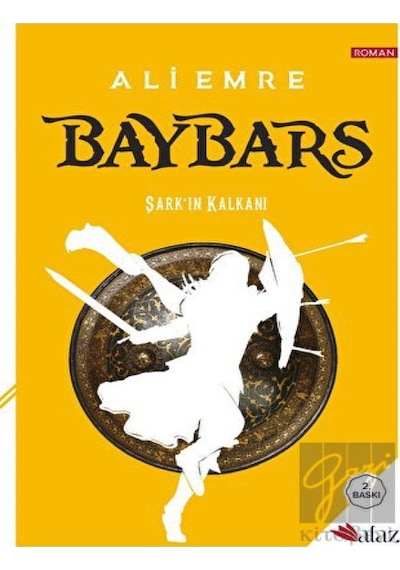 Baybars - Şark'ın Kalkanı Alaz Kitap - Alaz Kitap