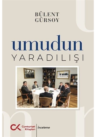Umudun Yaratılışı / Bülent Günsoy