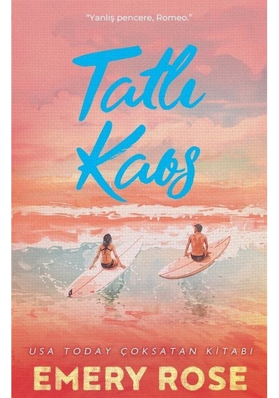 Tatlı Kaos / Emery Rose