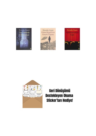 Taş Üstünde Gül Oyması + Güneş Saygılı'nın Gerçek Yaşamı + Açıkoturumlar Çağı + Okuma Sticker'ları