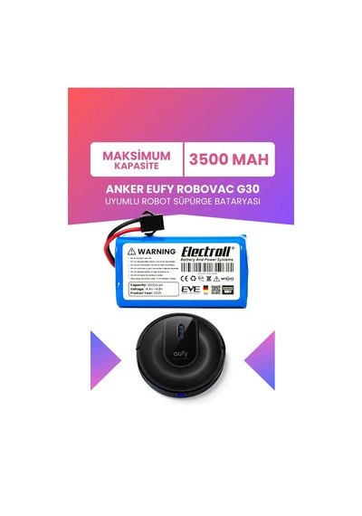 Eufy Robovac G30 Uyumlu Batarya Maksimum Kapasite 3500mah Robot Süpürge Batarya Değişimi