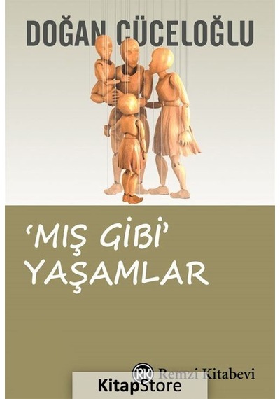 Mış Gibi Yaşamlar / Doğan Cüceloğlu
