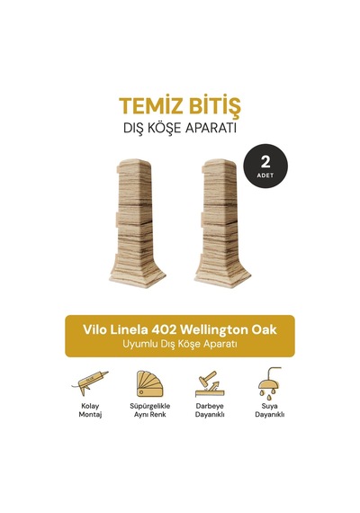 Vilo Süpürgelik Dış Köşe Aparatı 2 Adet Linela 402 Wellington Oak Uyumlu