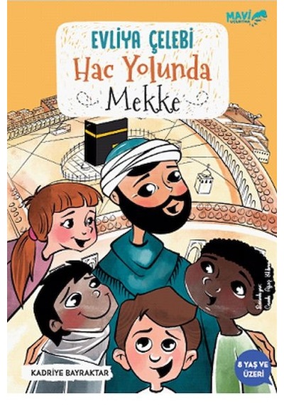 Evliya Çelebi Hac Yolunda Mekke - Bıso-879019