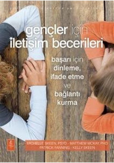 Gençler İçin İletişim Becerileri & Başarı İçin Dinleme, İfade ...