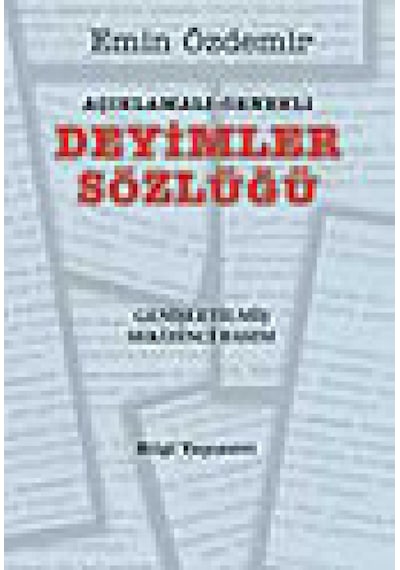 Deyimler Sözlüğü-Bilgi - Emin Özdemir - Bilgi Yayınevi