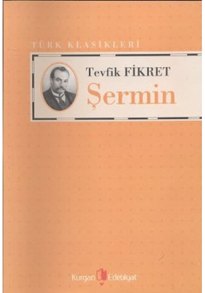 Şermin - Tevfik Fikret - Hüseyin Özbay - Kurgan Edebiyat