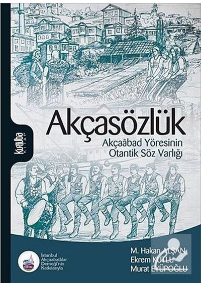 Akçasözlük / Mehmet Hakan Alşan