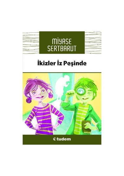 Tudem Yayınları Ikizler Iz Peşinde Miyase Sertbarut
