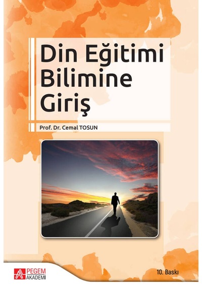 Din Eğitimi Bilimine Giriş  - Cemal Tosun  - Pegem Akademi Yayıncılık