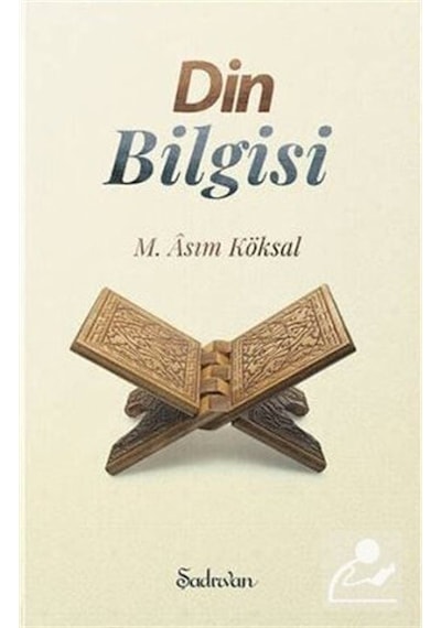 Din Bilgisi  - M. Asım Köksal  - Şadırvan Yayınları