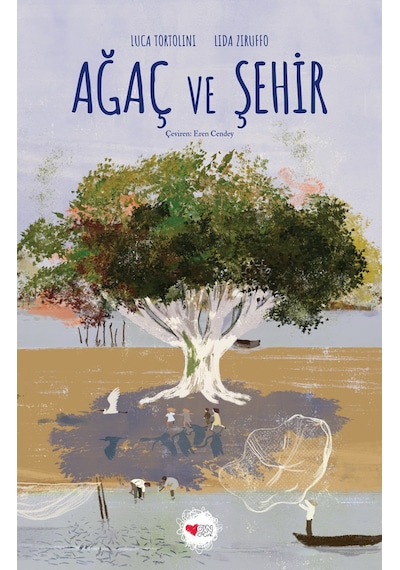 Ağaç Ve Şehir - Luca Tortolini - Can Çocuk