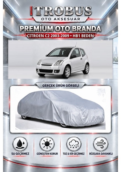 Citroen C2 2003-2009 Uyumlu Premium Araba Brandası Oto Branda Hb1 Beden