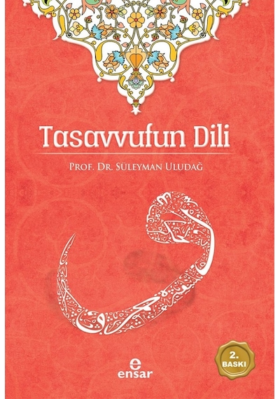 Tasavvufun Dili - Süleyman Uludağ - Ensar Neşriyat