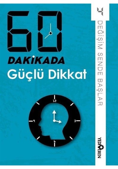 60 Dakikada Güçlü Dikkat / Kolektif