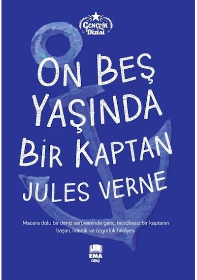 On Beş Yaşında Bir Kaptan - Gençlik Dizisi - Jules Verne - Ema Genç