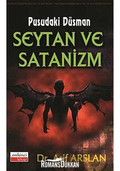 Pusudaki Düşman Şeytan ve Satanizm - Arif Arslan - Onikinci Kitap