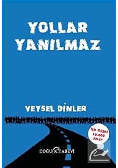 Yollar Yanılmaz - Veysel Dinler - Doğu Kitabevi