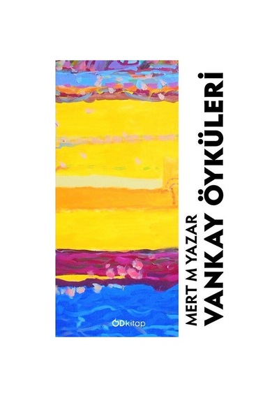 Vankay Öyküleri / Mert M. Yazar