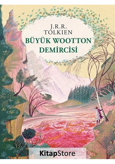 Kitapstore Büyük Wootton Demircisi (Ciltli) / J. R. R. Tolkien