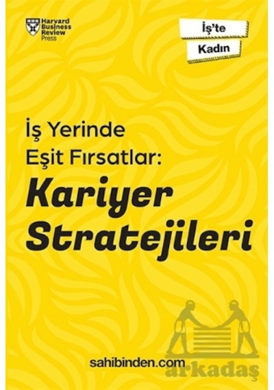 İş Yerinde Eşit Fırsatlar: Kariyer Stratejileri - İş'te Kadın- Optimist
