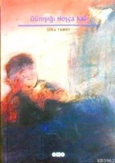 Günışığı Hoşçakal - Ülkü Tamer