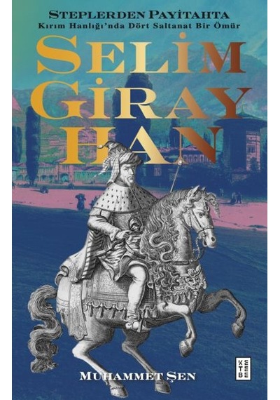 Selim Giray Han - Ccgx-896870