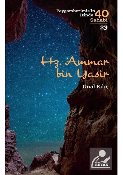 Hz. Ammar bin Yasir (Peygamberimiz'in İzinde 40 Sahabi 23) / Ü... 9789754739732