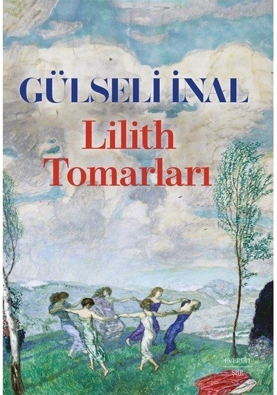 Lilith Tomarları / Gülseli İnal
